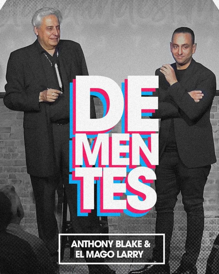 Afiche de Dementes con Anthony Blake y El Mago Larry